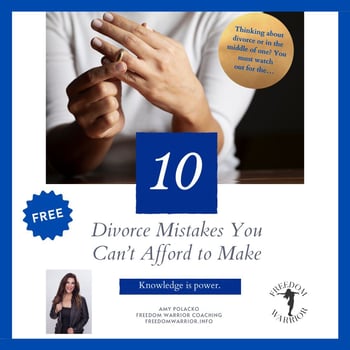 10 Divorce Mistakes You Can't Afford to Make